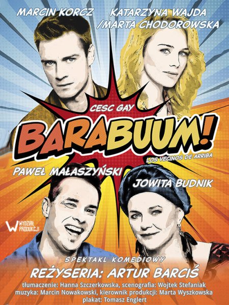 Barabuum! - spektakl komediowy, reż. Artur Barciś