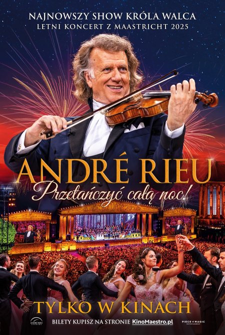 „André Rieu. Przetańczyć całą noc!” Retransmisja letniego koncertu z Maastricht 2025
