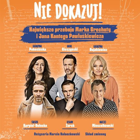 Nie dokazuj! Największe przeboje Marka Grechuty