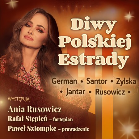 Diwy Polskiej Estrady - recital Ani Rusowicz