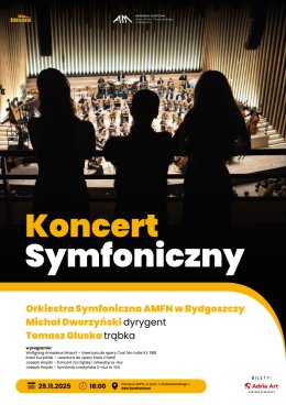 Koncert Symfoniczny - Pełnia życia i blask!