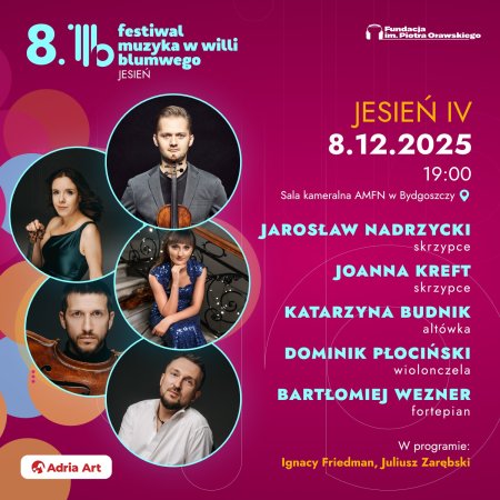 VIII Festiwal Muzyka w Willi Blumwego Jesień IV