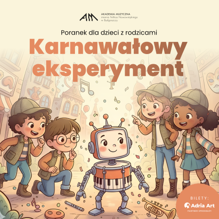 Poranek muzyczny dla dzieci z rodzicami - Karnawałowy Eksperyment