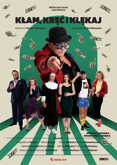 Kłam, kręć i klękaj