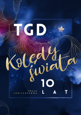 TGD Kolędy Świata  - 10 lat