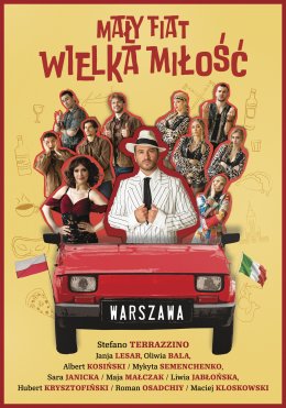 Mały Fiat Wielka Miłość - widowisko muzyczno-taneczne